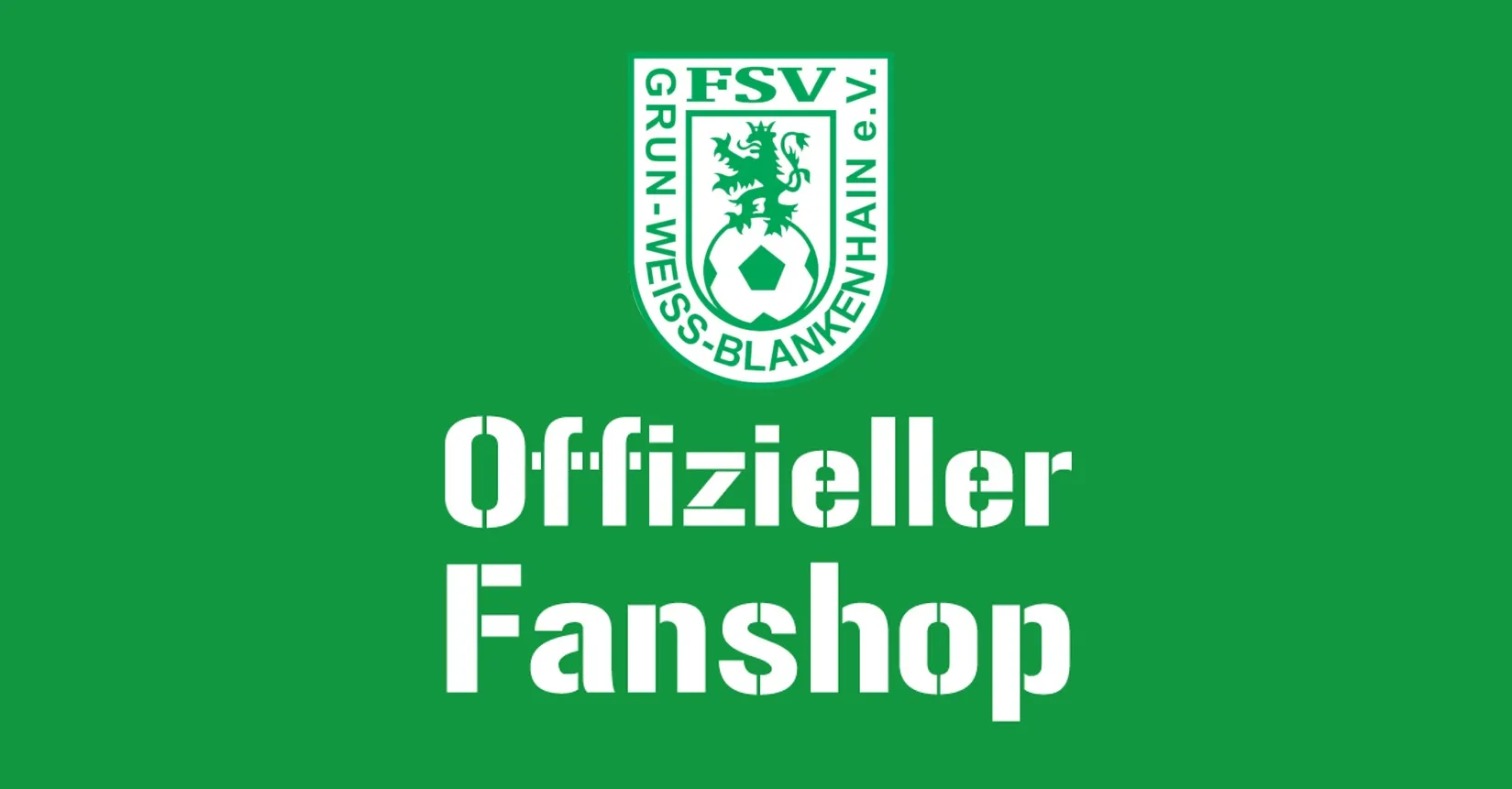 Der neue Fanshop des FSV Grün-Weiß Blankenhain ist da!